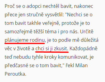 Milan Peroutka v rozhovoru říká, že by si rodinu chtěl zkusit