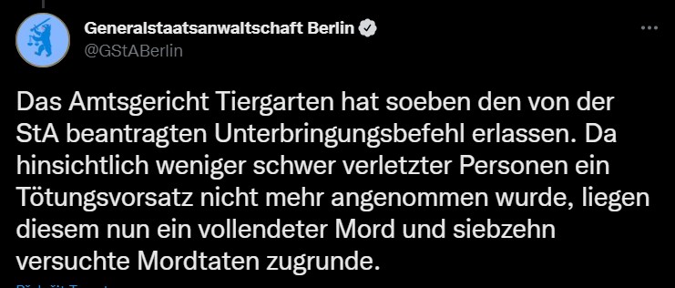 as Amtsgericht Tiergarten hat soeben den von der StA beantragten Unterbringungsbefehl erlassen