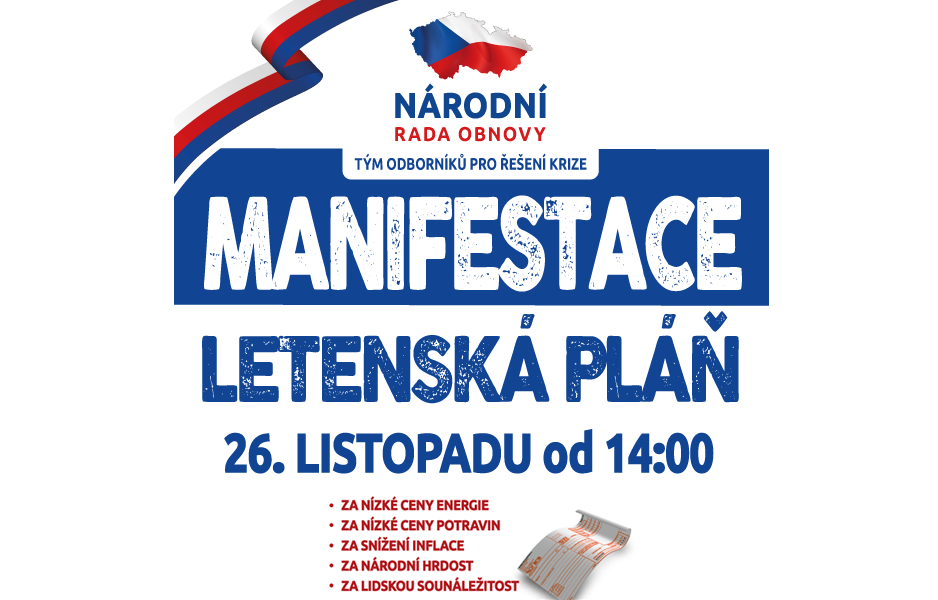 Manifestace Národní rady obnovy Letenská pláň 26.11.2022